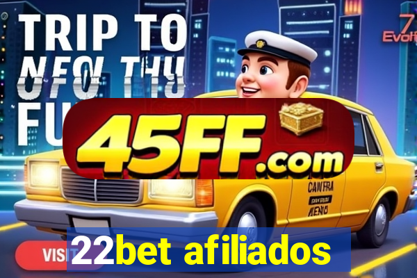 22bet afiliados